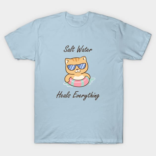 Salt Water Heals Everything T-Shirt by Printadorable